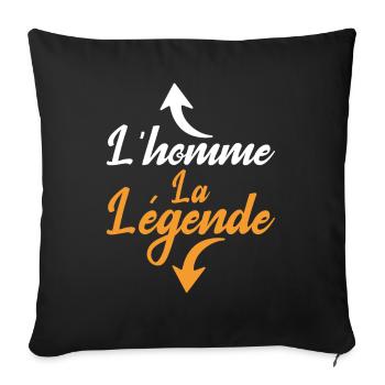 Homme la legende cadeau humour homme - Housse de coussin décorative 45 x 45 cm - noir - Devant