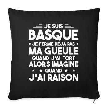 Je Suis Basque - Je Ferme Pas Ma Gueule - Housse de coussin décorative 45 x 45 cm - noir - Devant