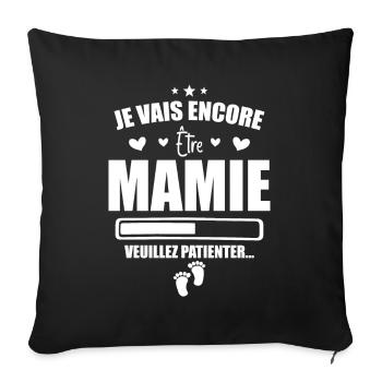 Je Vais Encore être Mamie - Bientôt Mamie - Housse de coussin décorative 45 x 45 cm - noir - Devant