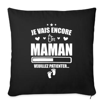 Je Vais être Encore Maman - Nouvelle Maman Cadeau - Housse de coussin décorative 45 x 45 cm - noir - Devant