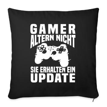 Gamer Altern Nicht Sie Erhalten Ein Update Zocker - Sofakissenbezug 45 x 45 cm - Schwarz - Vorne