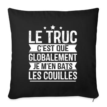 Globalement je m'en bats les couilles - Housse de coussin décorative 45 x 45 cm - noir - Devant