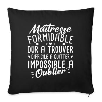 Maîtresse Formidable Humour Cadeau - Housse de coussin décorative 45 x 45 cm - noir - Devant