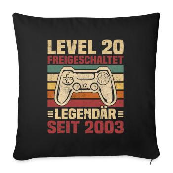 Level 20 freigeschaltet legendär seit 2003 - Sofakissenbezug 45 x 45 cm - Schwarz - Vorne