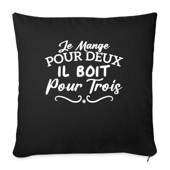 Je mange pour deux il boit pour trois - Housse de coussin décorative 45 x 45 cm - noir - Devant