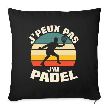 Je peux pas j ai padel - Housse de coussin décorative 45 x 45 cm - noir - Devant