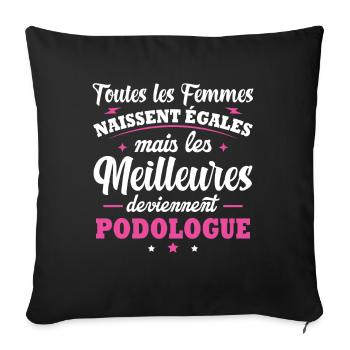 Femme et meilleures podologue - Housse de coussin décorative 45 x 45 cm - noir - Devant