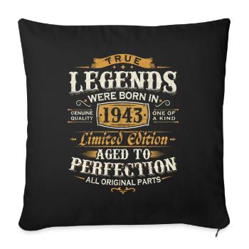 Born in 1943 Legends Birthday Gift - Sofa pillowcase 17,3'' x 17,3'' (45 x 45 cm) - black - Front