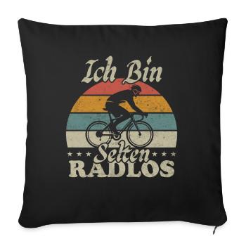 Ich Bin Selten Radlos Fahrrad Fahrradfahrer Männer - Sofakissenbezug 45 x 45 cm - Schwarz - Vorne