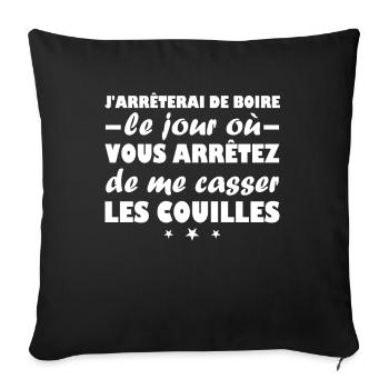J arrêterai de boire Humour cadeau - Housse de coussin décorative 45 x 45 cm - noir - Devant