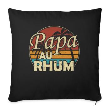 Papa Au Rhum Apéro Fête Des Pères - Housse de coussin décorative 45 x 45 cm - noir - Devant