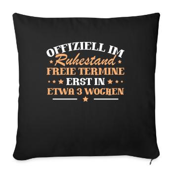 Offiziell im ruhestand - Sofakissenbezug 45 x 45 cm - Schwarz - Vorne
