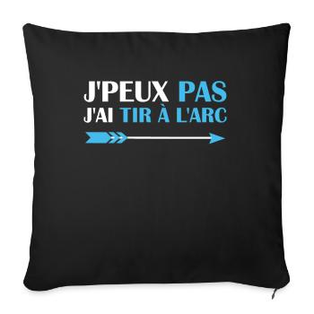 Je peux pas j'ai Tire à L'arc - Housse de coussin décorative 45 x 45 cm - noir - Devant
