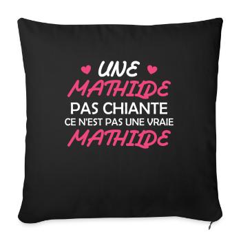 Une Mathilde pas chiante ce n est pas une vraie - Housse de coussin décorative 45 x 45 cm - noir - Devant