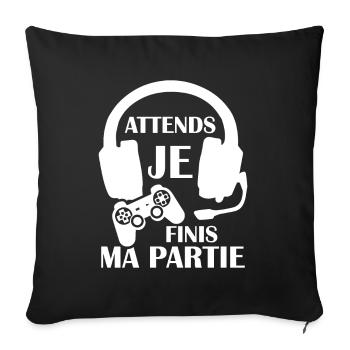 Attends Je Finis Ma Partie - Housse de coussin décorative 45 x 45 cm - noir - Devant