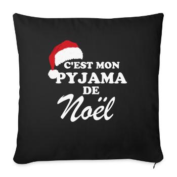 C’est mon pyjama de Noël - Housse de coussin décorative 45 x 45 cm - noir - Devant