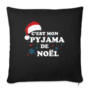 C’est mon pyjama de Noël - Housse de coussin décorative 45 x 45 cm - noir - Devant