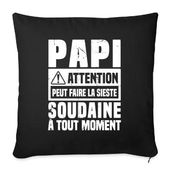 Papi attention Peut Faire La Sieste Soudaine - Housse de coussin décorative 45 x 45 cm - noir - Devant