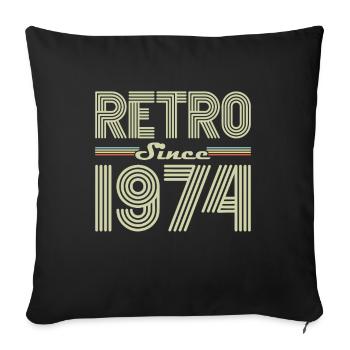 Rétro Depuis 1974 Vintage Cadeau d Anniversaire - Housse de coussin décorative 45 x 45 cm - noir - Devant