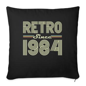 Rétro Depuis 1984 Vintage Cadeau d Anniversaire - Housse de coussin décorative 45 x 45 cm - noir - Devant