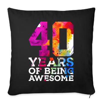 40 ANS D’ÊTRE GÉNIAL 40E ANNIVERSAIRE - Housse de coussin décorative 45 x 45 cm - noir - Devant