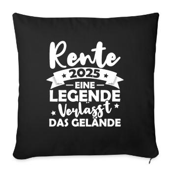 Rente 2025 - Eine Legende Verlässt Das Gelände - Sofakissenbezug 45 x 45 cm - Schwarz - Vorne