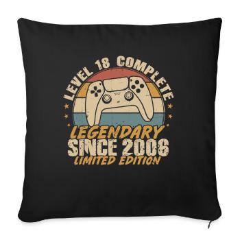 Level 18 Complete Legendary since 2006 - Sofa pillowcase 17,3'' x 17,3'' (45 x 45 cm) - black - Front