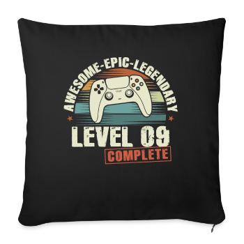 Level 09 Complete 09th Birthday Gift - Sofa pillowcase 17,3'' x 17,3'' (45 x 45 cm) - black - Front
