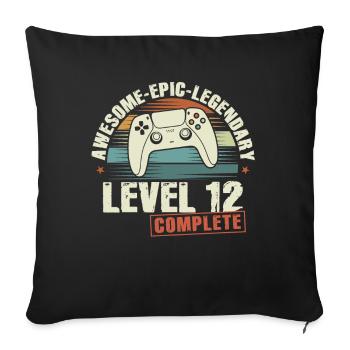 Level 12 Complete 12th Birthday Gift - Sofa pillowcase 17,3'' x 17,3'' (45 x 45 cm) - black - Front