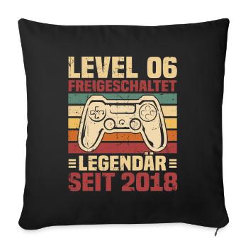 Level 6 freigeschaltet legendär seit 2018 - Sofakissenbezug 45 x 45 cm - Schwarz - Vorne