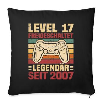 Level 17 freigeschaltet legendär seit 2007 - Sofakissenbezug 45 x 45 cm - Schwarz - Vorne