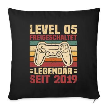 Level 5 freigeschaltet legendär seit 2019 - Sofakissenbezug 45 x 45 cm - Schwarz - Vorne