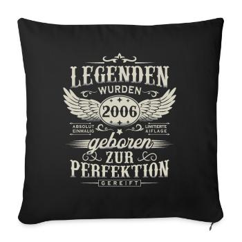 Legends Were Born In 2006 Birthday Gift - Sofa pillowcase 17,3'' x 17,3'' (45 x 45 cm) - black - Front