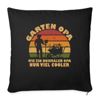 Garten opa wie ein normaler opa nur viel cooler - Sofakissenbezug 45 x 45 cm - Schwarz - Vorne