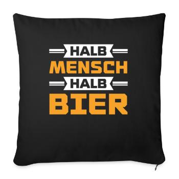Halb mensch halb bier - Sofakissenbezug 45 x 45 cm - Schwarz - Vorne