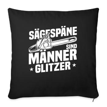 Sawdust is men's glitter - Sofa pillowcase 17,3'' x 17,3'' (45 x 45 cm) - black - Front