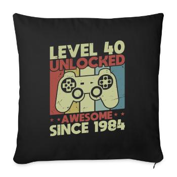 Level 40 freigeschaltet - Sofakissenbezug 45 x 45 cm - Schwarz - Vorne