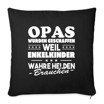 Opas wurden geschaffen weil Enkelkinder wahre Held - Sofakissenbezug 45 x 45 cm - Schwarz - Vorne