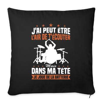 In my head I'm playing drums - Sofa pillowcase 17,3'' x 17,3'' (45 x 45 cm) - black - Front