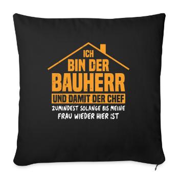 I am the builder and therefore the - Sofa pillowcase 17,3'' x 17,3'' (45 x 45 cm) - black - Front