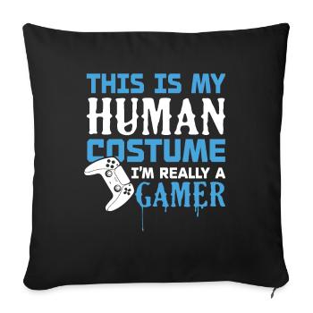 I'm really a gamer - Sofa pillowcase 17,3'' x 17,3'' (45 x 45 cm) - black - Front