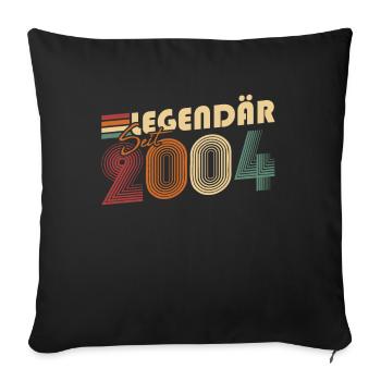 Legendär seit 2004 - Sofakissenbezug 45 x 45 cm - Schwarz - Vorne