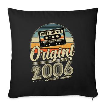 Original Since 2006 Vintage Birthday Gift - Sofa pillowcase 17,3'' x 17,3'' (45 x 45 cm) - black - Front