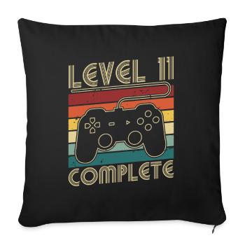 Level 11 Complete 11 Year Birthday Gift - Sofa pillowcase 17,3'' x 17,3'' (45 x 45 cm) - black - Front