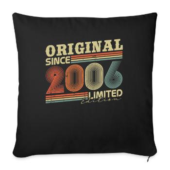 Original Since 2006 Vintage Birthday Gift - Sofa pillowcase 17,3'' x 17,3'' (45 x 45 cm) - black - Front