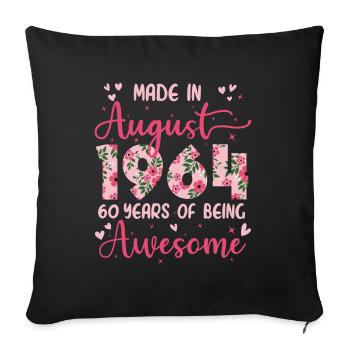 Août 1964 Cadeau Anniversaire 60 Ans Pour Femme - Housse de coussin décorative 45 x 45 cm - noir - Devant