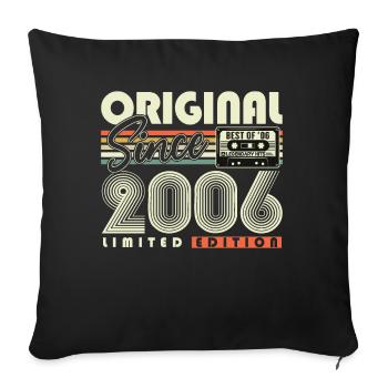 Original Since 2006 Vintage Birthday Gift - Sofa pillowcase 17,3'' x 17,3'' (45 x 45 cm) - black - Front