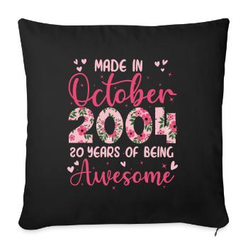 October 2004 20th Birthday for Girls - Sofa pillowcase 17,3'' x 17,3'' (45 x 45 cm) - black - Front