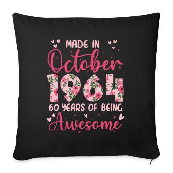 Octobre 1964 Anniversaire 60 Ans Pour Femmes - Housse de coussin décorative 45 x 45 cm - noir - Devant