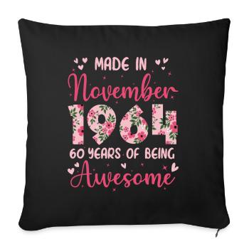 Novembre 1964 Anniversaire 60 Ans Pour Femmes - Housse de coussin décorative 45 x 45 cm - noir - Devant